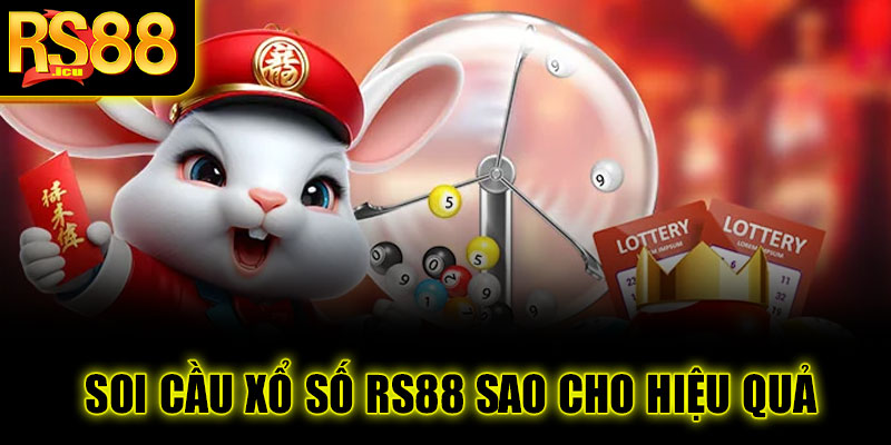 Soi cầu xổ số RS88 sao cho hiệu quả